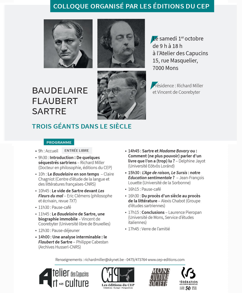 Colloque "Baudelaire Flaubert Sartre"
