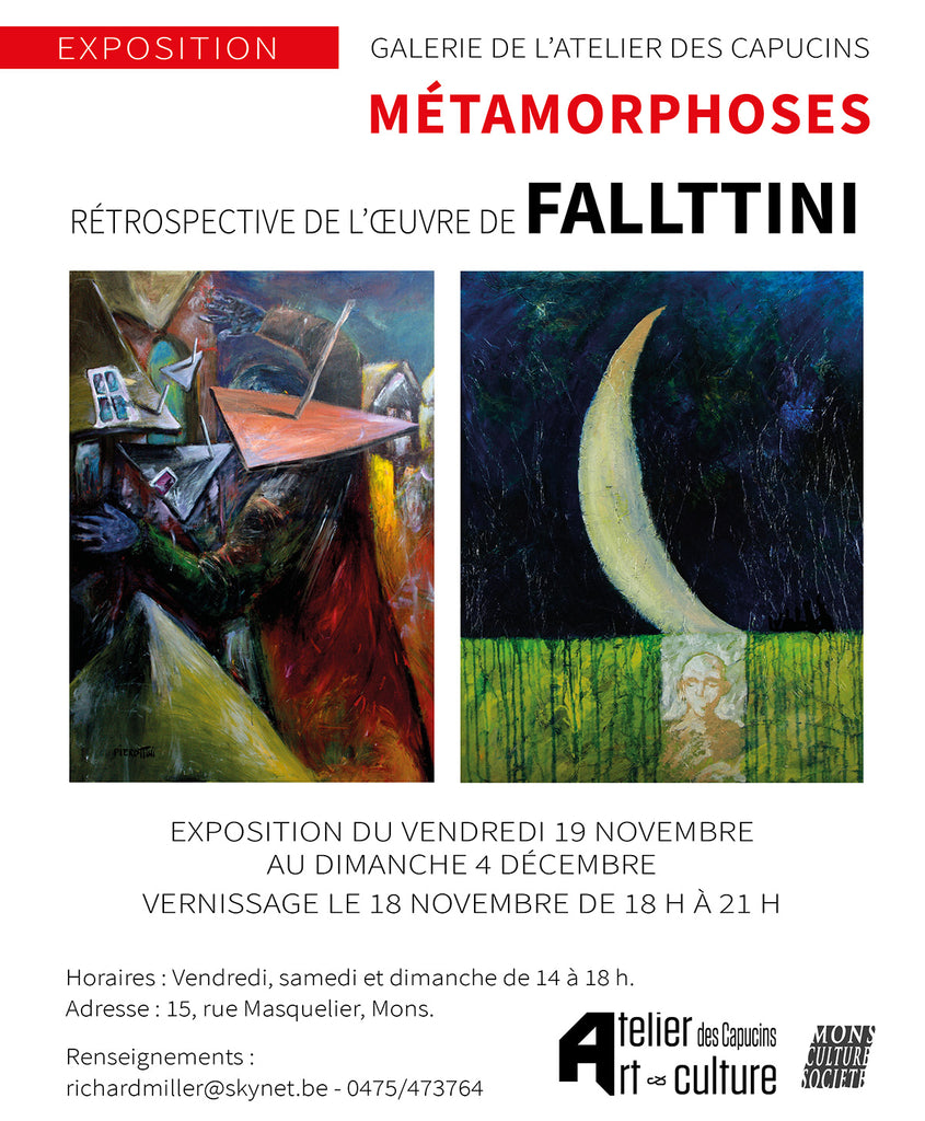 Métamorphoses - Exposition - rétrospective de l'oeuvre de FALLTINI