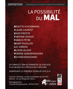 Exposition "La possibilité du mal"