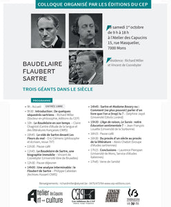 Colloque "Baudelaire Flaubert Sartre"