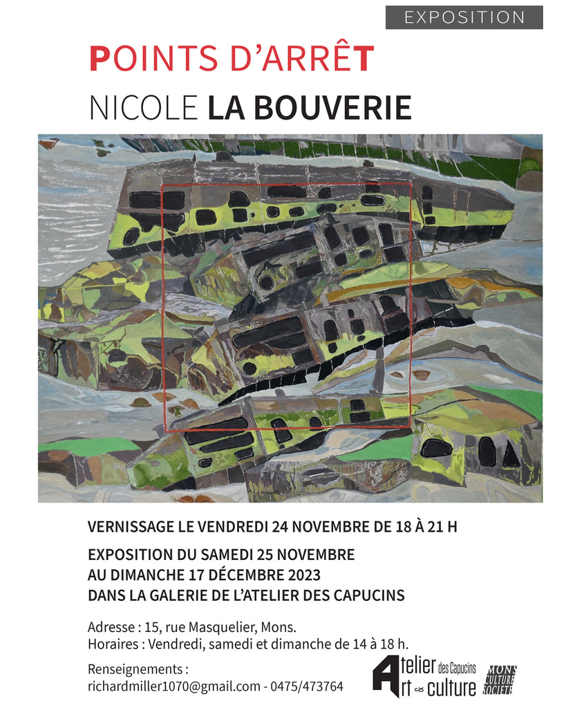Exposition "Points d'arrêT" - Oeuvres de Nicole La Bouverie