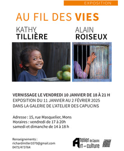 Exposition AU FIL DES VIES - Photographies de Kathy Tillière et Alain Roiseux