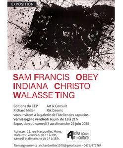 Exposition SAM FRANCIS  - OBEY - INDIANA - CHRISTO - WALASSE TING