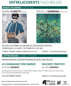 ENTRELACEMENTS ITALO-BELGES Exposition de Andrea Clanetti et Graziella Giambona