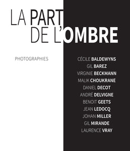 Photographies "La part de l'ombre"