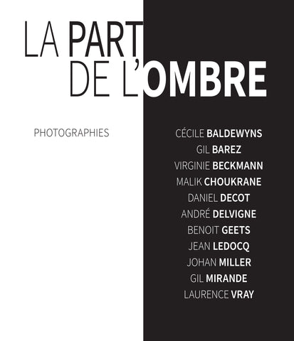 Photographies "La part de l'ombre"