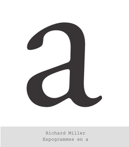 "Expogrammes en a" - Richard Miller