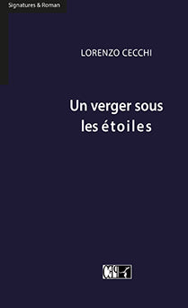 Un verger sous les étoiles - Lorenzo Cecchi