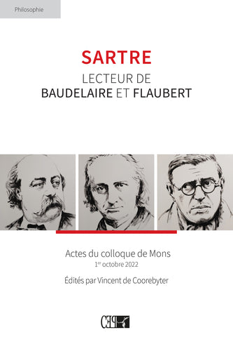 Sartre lecteur de Baudelaire et Flaubert