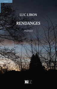 Rendanges Poèmes - Luc Libon