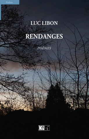 Rendanges Poèmes - Luc Libon